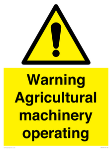Warning Agricultural machinery operating